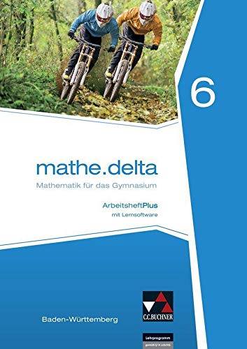 mathe.delta – Baden-Württemberg / mathe.delta Baden-Württemberg AHPlus 6: mit Lernsoftware